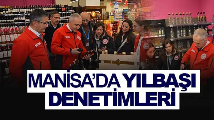 Manisa'da Yılbaşı Denetimleri