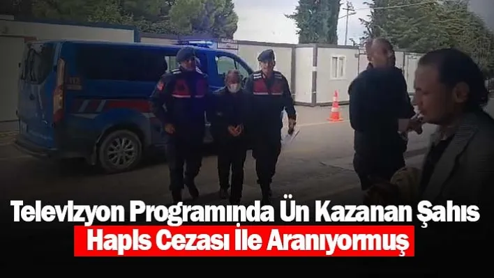 Televizyon Programında Ün Kazanan Şahıs Hapis Cezası İle Aranıyormuş