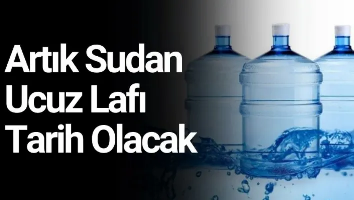 Artık Sudan Ucuz Lafı Tarih Olacak