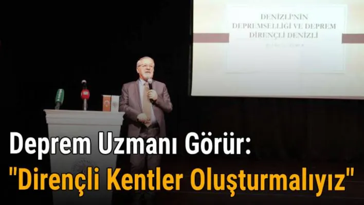 'Dirençli kentler oluşturmalıyız'