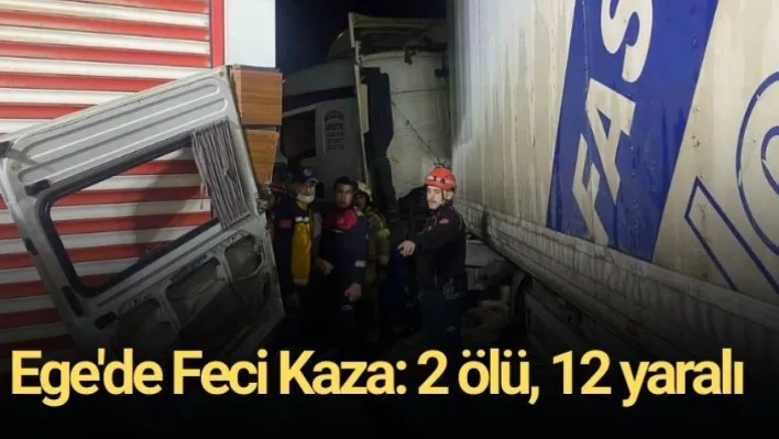 Ege'de Feci Kaza: 2 ölü, 12 yaralı