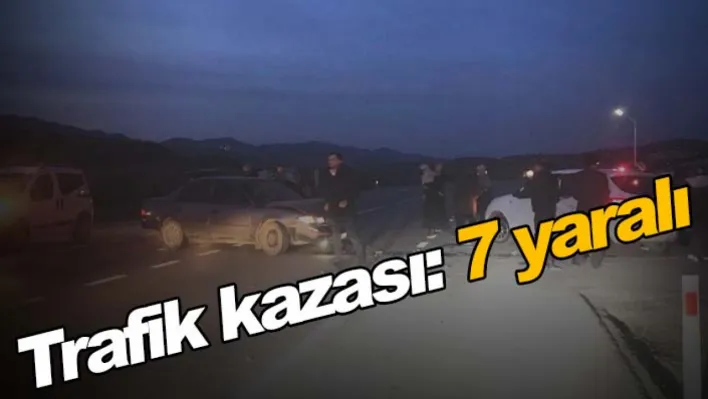 Trafik kazası: 7 yaralı