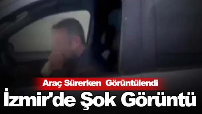 İzmir'de Şok Görüntü: Araç Sürerken Uçucu Madde Çeken Sürücü Görüntülendi