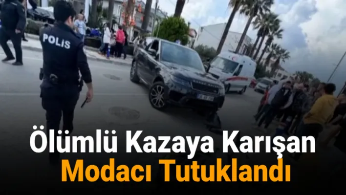 İzmir'de sosyeteyi şok eden kaza: Ölümlü kazaya karışan modacı tutuklandı