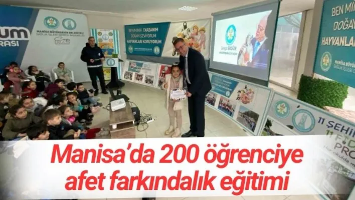 Manisa'da 200 öğrenciye afet farkındalık eğitimi