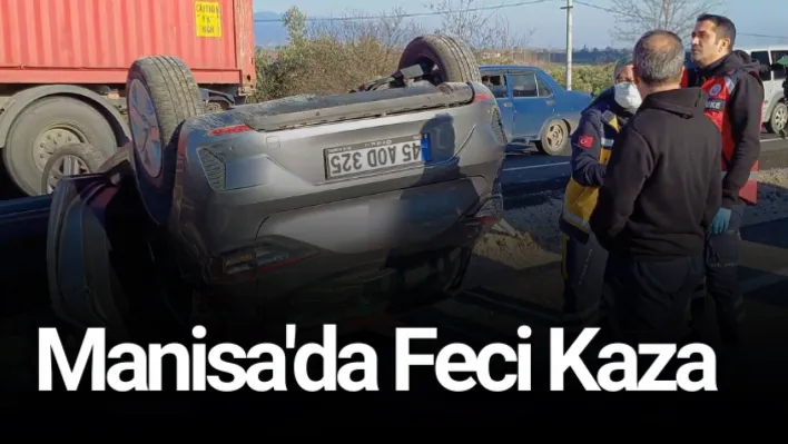 Manisa'da Feci Kaza: 7 yaralı