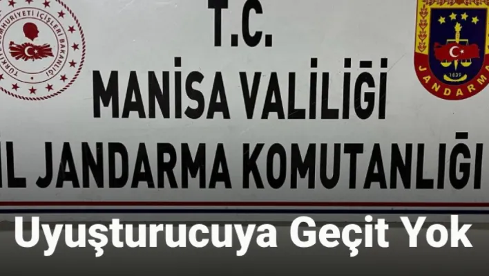 manisa'da Uyuşturucuya geçit yok