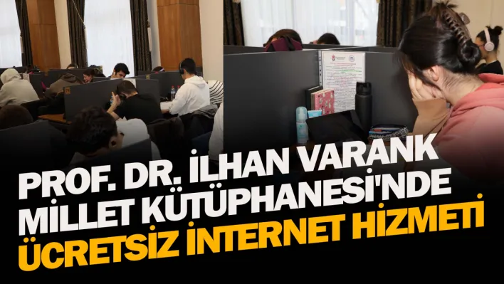 Prof. Dr. İlhan varank millet kütüphanesi'nde ücretsiz internet hizmeti