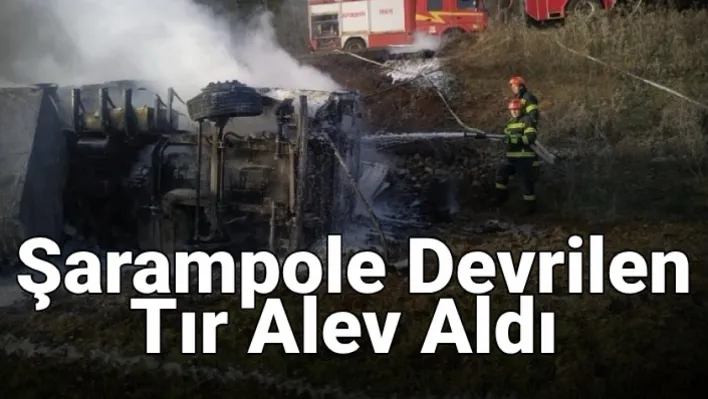 Şarampole devrilen tır alev aldı