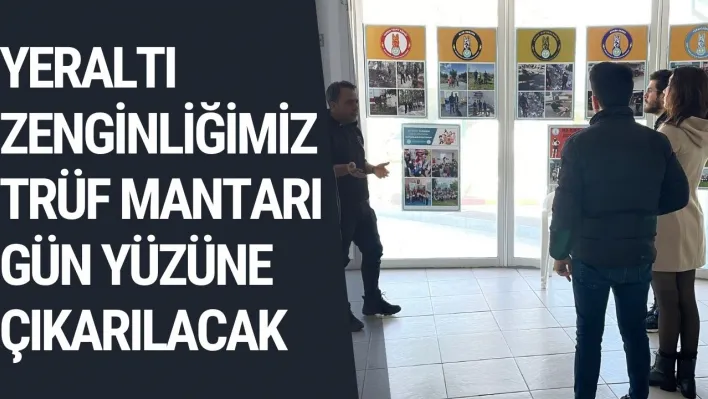 Yeraltı Zenginliğimiz Trüf Mantarı Gün Yüzüne Çıkarılacak